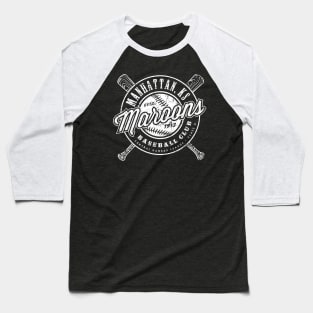 Manhattan Maroons Baseball Baseball T-Shirt